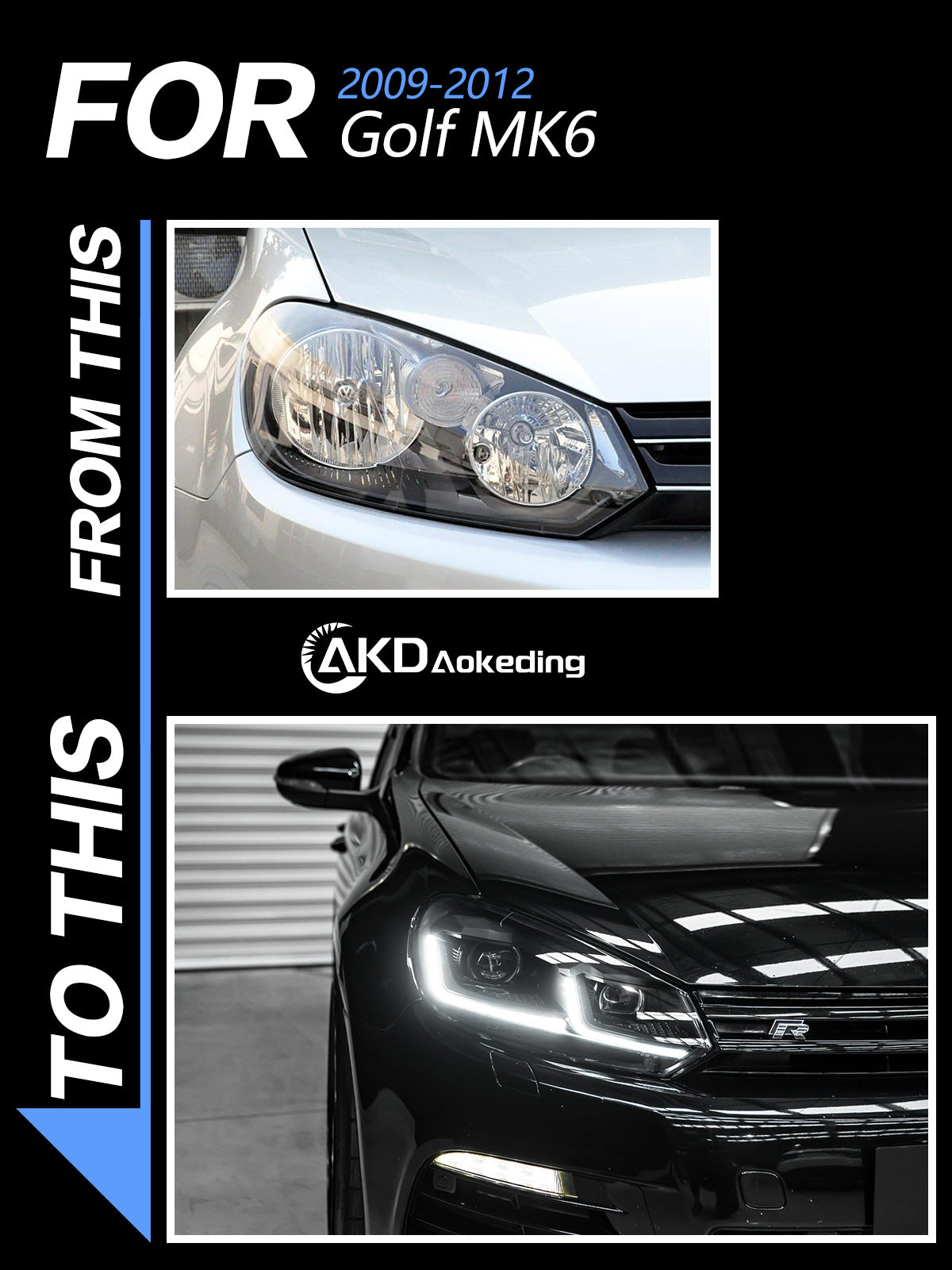 Paire de phares LED AKD pour Volkswagen Golf 6 2009–2012